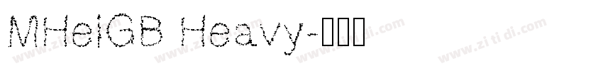 MHeiGB Heavy字体转换